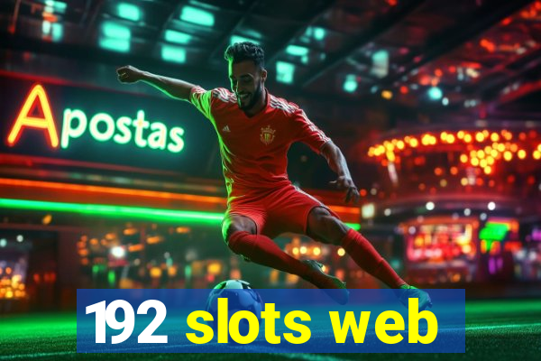 192 slots web